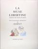 La muse libertine - Florilège des poetes satyriques. (DUBOUT)