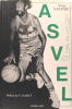 Asvel, la vie en vert.. Serge Galichet