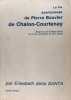 La vie aventureuse de Pierre Bouvier de Chalon-Courtenay, Seigneur de château-Belin. un prince européen du XIIIé siècle. Elisabeth Della Santa