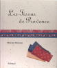 Les tissus de Provence. Roseline Boucher