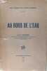 Au bord de l'eau - Première partie : La Pêche dans la Drance - La Pêche dans la Loire - Deuxième partie: Causeries Sous les arbres de la rive (Nos ...