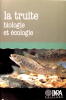 la truite biologie et écologie - Hydrobiologie et Aquaculture. J.L. Bagliniere, G.Maisse