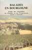 Ballades en Bourgogne - Guide des vignobles de Chablis et de l’Auxerrois et de la Côte d’Or - Tourisme et Gastronomie. Tome I.. Henri Cannard