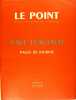 Paul Léautaud - Pages de journal.. ( le point ) N° Spéciale 44
