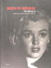 Marilyn Monroe - Fragments - Poèmes, écrits intimes, lettres.. (Antonio Tabucchi)