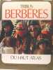 Tribus berbères du haut atlas. André Bernard