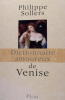 Dictionnaire amoureux de Venise. Philippe  Sollers