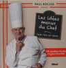 Paul Bocuse présente : Les idées menus du chef pour tous les jours - 50 recettes faciles et gourmandes.. Paul Bocuse