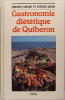 Gastronomie diététique de Quiberon.. Philippe Girard et Patrick Jarno