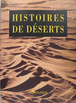 Histoire de déserts. Collectif.