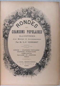 Rondes et chansons populaires illustrées avec musique et accompagnement.. M. V.-F. Verrimst