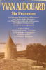 Ma Provence - Romans et Contes.. Yvan Audouard