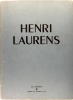 Henri Laurens.. P. Reverdy, M. Leiris, T. Tzara, ...