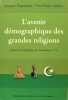 L'avenir démographique des grandes religions.. Jacques Dupâquier, Yves-Marie Laulan.