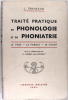 Traité pratique de phonologie et de phoniatrie - La voix, la parole, le chant. J. Tarneaud