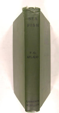 SEA-FISH ; an account of the methods of angling as practised on the english coast, with notes on the capture of the more sporting fishes in continental, south african, and australian waters.