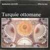 Turquie ottomane. Vogt-Goknil Ulya