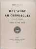 De l'aube au crépuscule - Vers et prose. Villard Villard