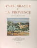 Yves Brayer et la Provence.. Chamson André