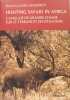 Hunting safari in Africa - L'anglais de grande chasse sur le terrain et en situation.. Godefroy Jean-Claude