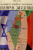 Une Seule Terre en Partage - Histoire des Juifs et des Palestiniens. Goudrot Jacques