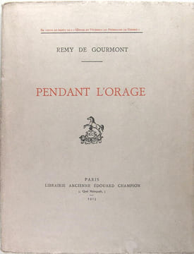 Pendant l'orage.. Remy de Gourmont