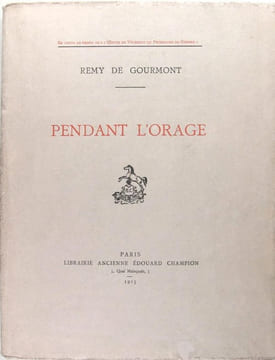 Pendant l'orage.. Remy de Gourmont