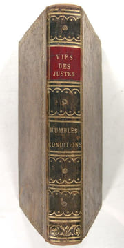 Vies des justes dans les plus humbles conditions de la société. Abbé Carron