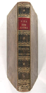 Vies des justes dans les plus humbles conditions de la société. Abbé Carron