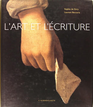 L'art et l'écriture. Sophie de Sivry