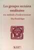 Les groupes sectaires totalitaires - Les méthodes d'endoctrinement. Max Bouderlique