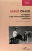 Sable chaud: Souvenirs d'un officier méhariste - (1946-1959). Jacques Soyer 