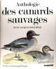 Anthologie des canards sauvages. Brochier Jean-Jacques