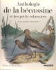 Anthologie de la bécassine et des petits échassiers. Brochier Jean-Jacques 