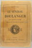 Le général Boulanger - Sa vie militaire et politique. Barbou Alfred