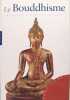 Le Bouddhisme - Fondements - Pratiques - Civilisations.. Nicoletta Celli