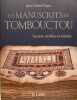 Les manuscrits de Tombouctou. Jean-Michel Djian