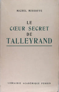 Le coeur secret de Talleyrand