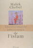Dictionnaire amoureux de l'islam. Malek Chebel