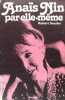 Anaïs Nin par elle-même.. Snyder Robert