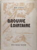 Brousse lointaine. D'Espaly Jean