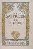 Le Satyricon de Petrone. (Héguin de Guerle)