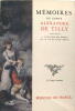 Mémoires du Comte Alexandre de Tilly, pour servir à l'histoire des moeurs de la fin du XVIIIé siècle.. Alexandre de Tilly