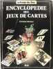 Encyclopédie des jeux de cartes . Christian Garraud