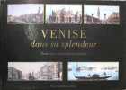 Venise dans sa splendeur - Trente - deux planches en couleurs.. Philippe Yedid