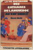 La vie quotidienne des Cathares du Languedoc au XIIIé siècle.. René Nelli