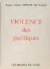 Violence des pacifiques.. Roger Schutz prieur de Taizé
