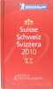 Suisse : Schweiz : Svizzera - 2010 - Hôtels & restaurants.. Guide Rouge Michelin