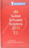 Suisse : Schweiz : Svizzera - 2010 - Hôtels & restaurants.. Guide Rouge Michelin