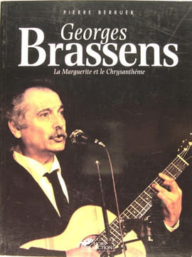 Georges Brassens - La marguerite et le chrysanthème. Pierre BERRUER
